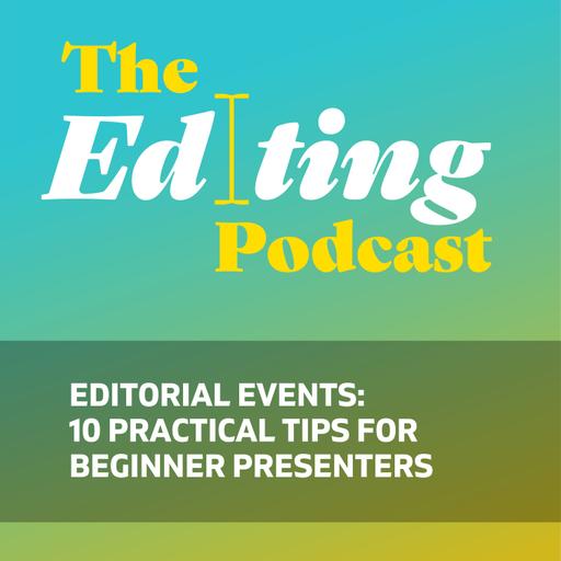 Editorial events: 10 practical tips for beginner presenters