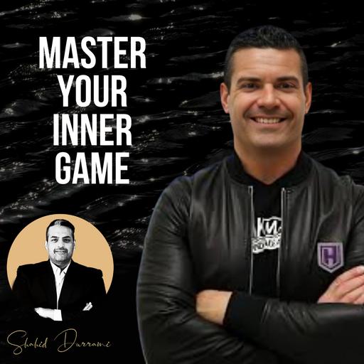 Harness Success: Master Emotional Control, Visualization, and Inner Growth for Limitless Results w/ Ray Higdon