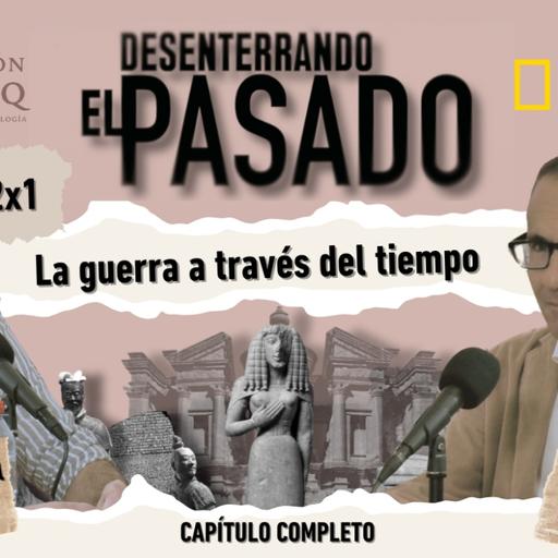 La guerra a través de la arqueología: un viaje atroz y fascinante