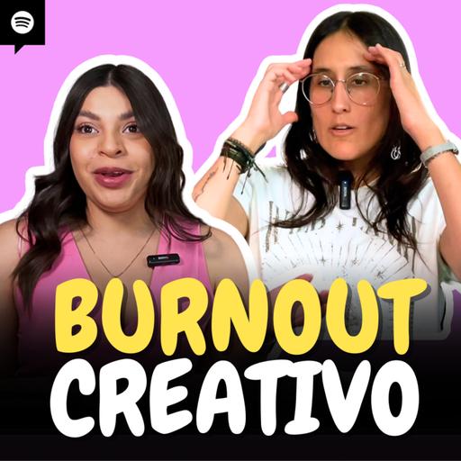 Cómo SUPERAR el BURNOUT y mantener tu CREATIVIDAD al 100% | EP 77