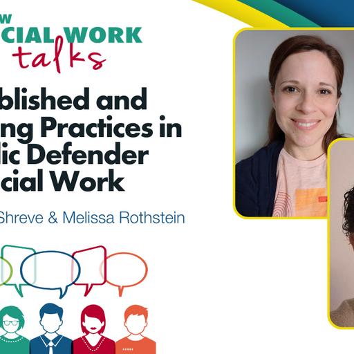 EP 126: Established and Emerging Practices in Public Defender Social Work