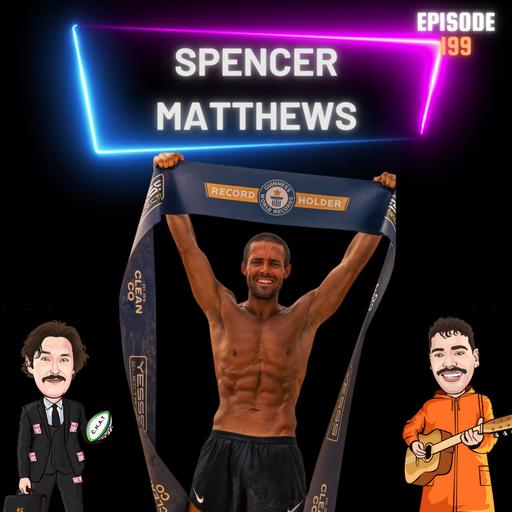 S9 Ep202: Spencer Matthews - Rivalry With Jamie Laing - Regrets On Made In Chelsea & Beef With Archie!
