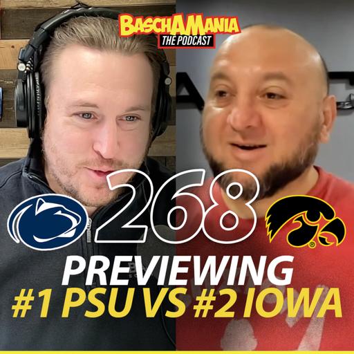 #1 Penn State vs #2 Iowa Preview! | 268