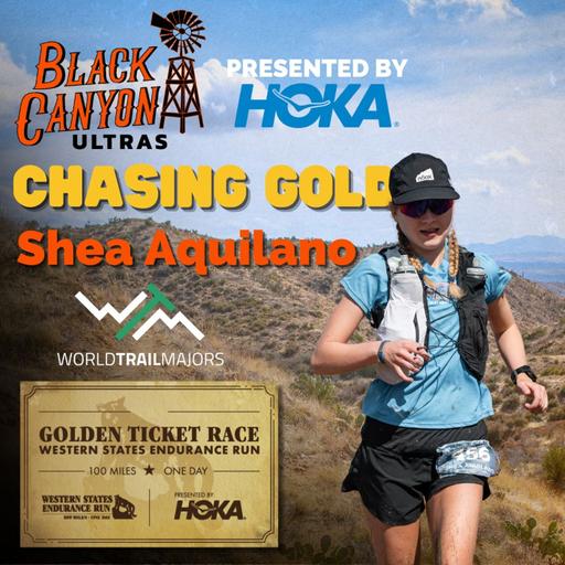Shea Aquilano | Chasing Gold at the 2025 Black Canyon 100K
