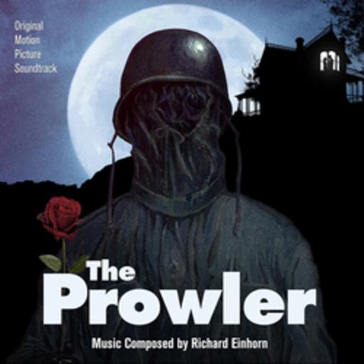Episode 154: Horror 101 - Episode 154: The Prowler