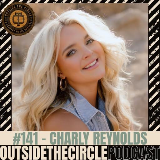 Ep. 141 Charly Reynolds