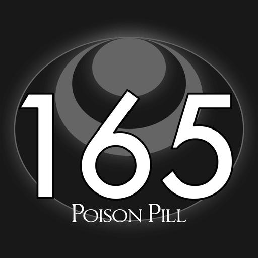 165 – Poison Pill