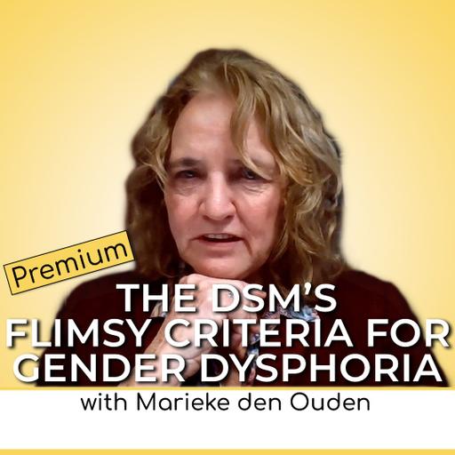 Premium: The DSM's Flimsy Criteria for Gender Dysphoria