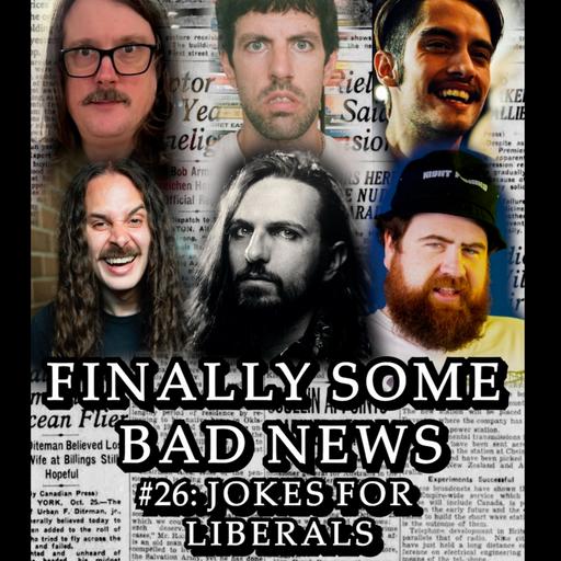 #26: Jokes for Liberals