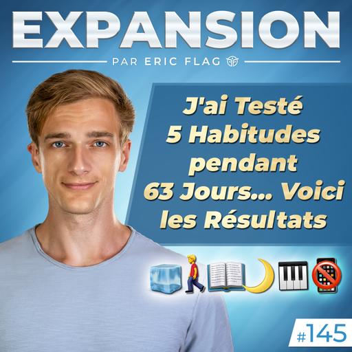 J'ai Testé 5 Habitudes pendant 63 Jours... Voici les Résultats 😅
