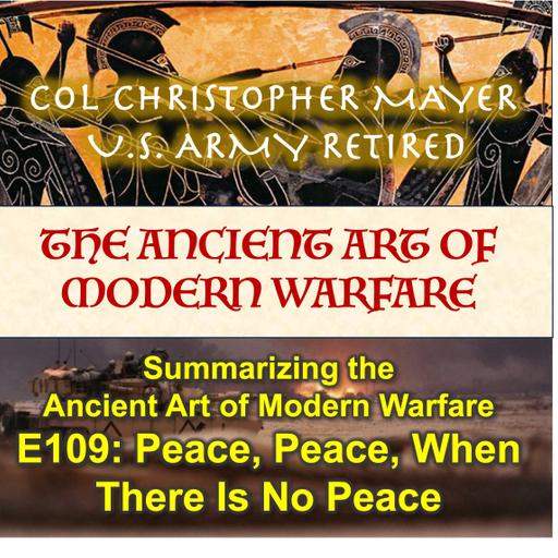 E109: Peace, Peace, When There Is No Peace