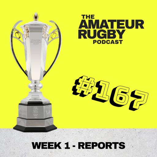 #167 - 6 Nations Match Reports - Week 1