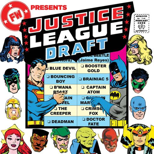 FW Presents: Justice League Draft 2025