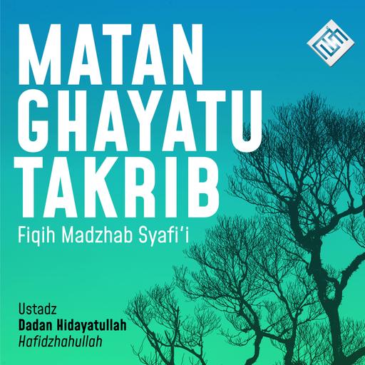 Fiqih Madzhab Syafi'i #17 Fardhu dan Sunnah Tayamum [Matan Ghayatu Takrib]
