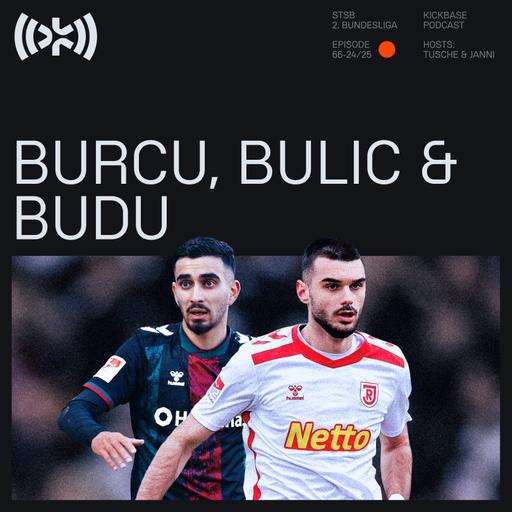 Burcu, Bulic & Budu