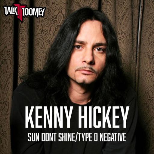 Kenny Hickey (Sun Don't Shine, Type O Negative)