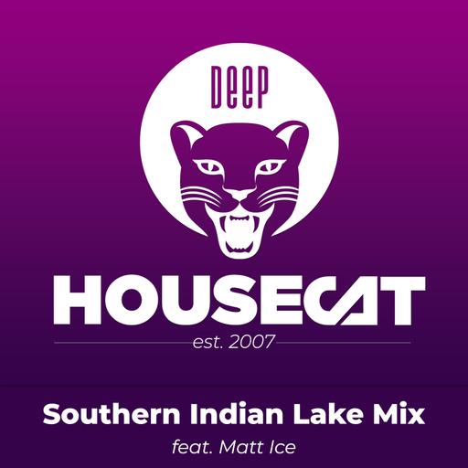 Southern Indian Lake Mix - feat. Matt Ice
