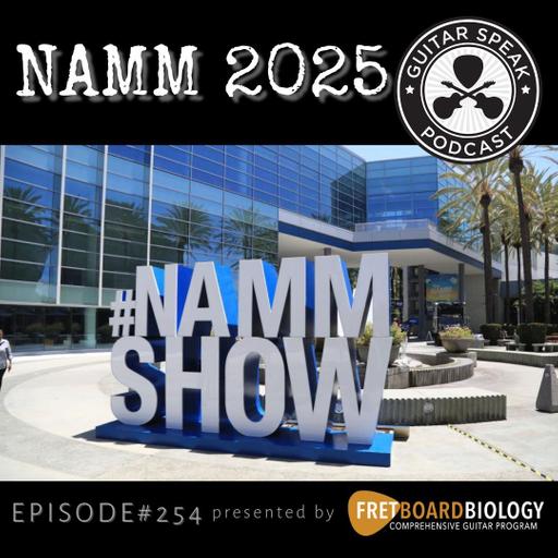 NAMM 2025 - GSP #254