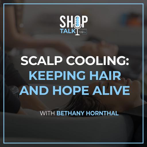 Scalp Cooling: Keeping Hair And Hope Alive With Bethany Hornthal