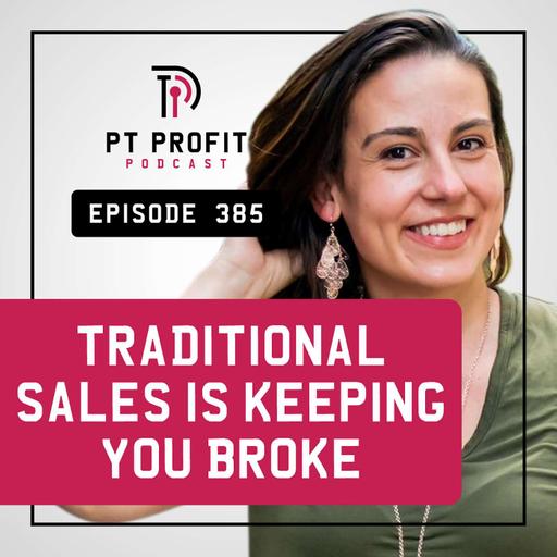 Traditional Sales is Keeping You Broke