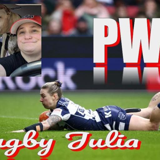 {BONUS EPISODE} Rugby Julia Returns to Chat PWR, and MORE!