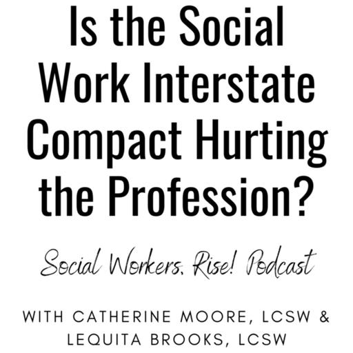 198. Is the Social Work Interstate Compact Hurting the Profession?