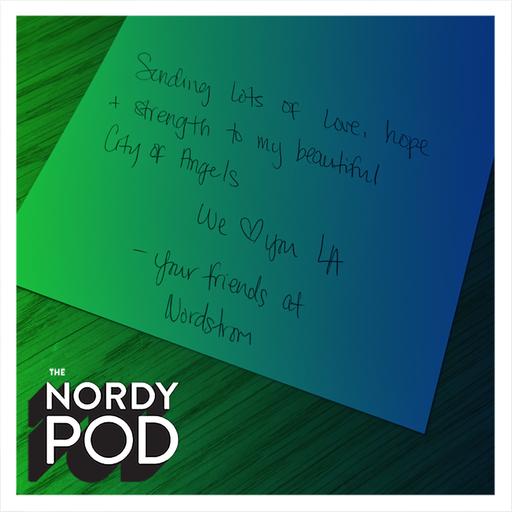 Ep 80. The LA Wildfires & Nordstrom's Response, "Extend Yourself"