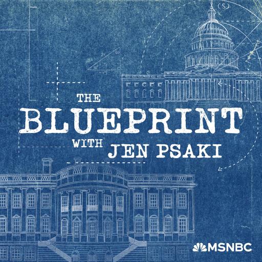 Listen to “The Blueprint with Jen Psaki”