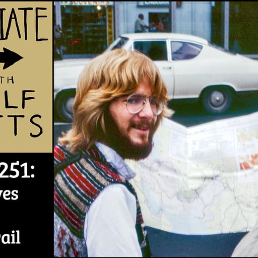 How a journey on the Hippie Trail changed Rick Steves’ life (and influenced Rolf’s travels too)