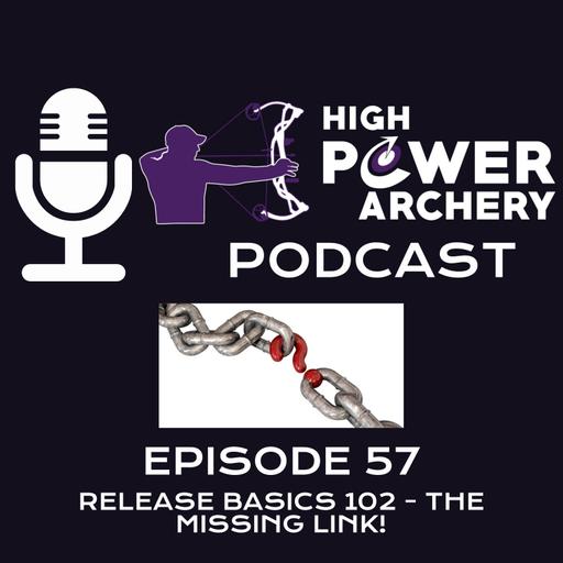 Episode 57 - Release Basics 102 - The Missing Link!