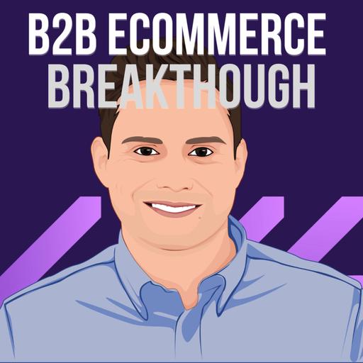 Why B2B eCommerce is BOOMING – Lessons from Carrier a $20B Climate Tech Giant! → Steven Duran