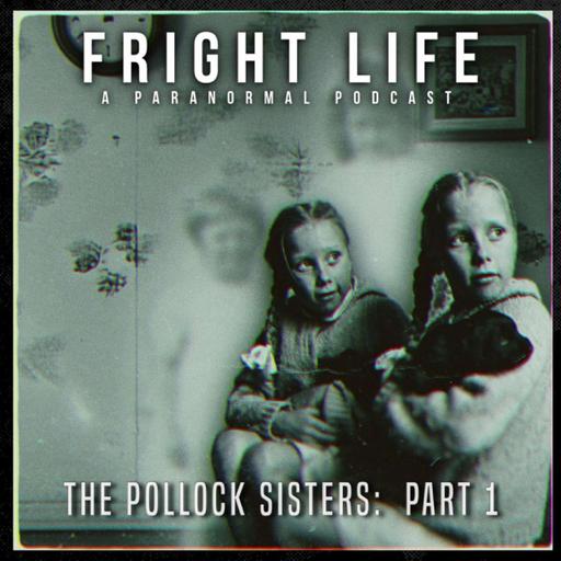 Episode 85: The Pollock Sisters - Part 1
