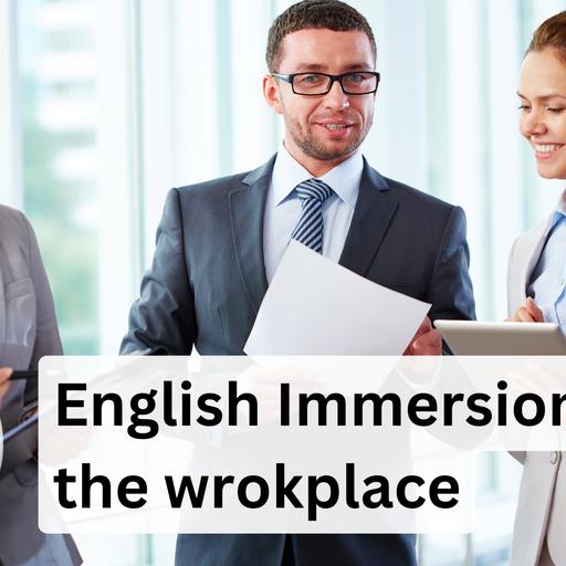 English Immersion For Work | Real English Conversations for Business Professionals