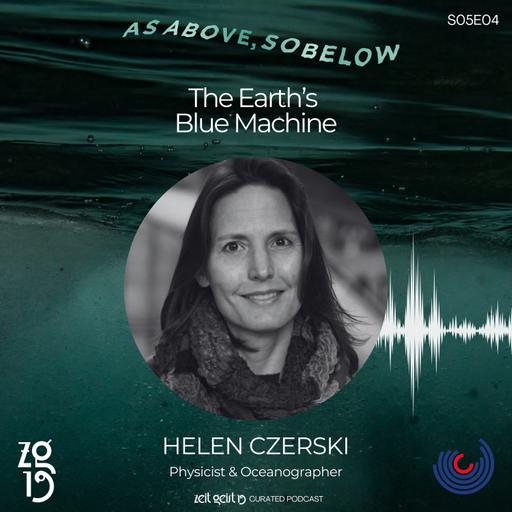 Helen Czerski. The Earth's Blue Machine