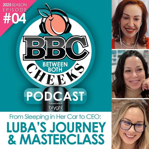 From Sleeping in Her Car to CEO: Luba’s Journey & Masterclass - EP#04 SE:2025