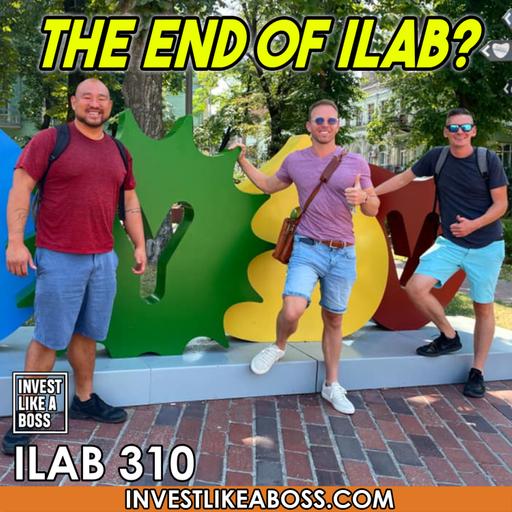 310: The End of ILAB? Quarterly Update Q1 2025