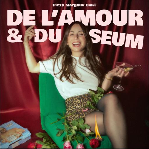 [HORS SERIE] De l’Amour et du Seum « L’amour ça te tombe dessus quand tu t’y attends pas »