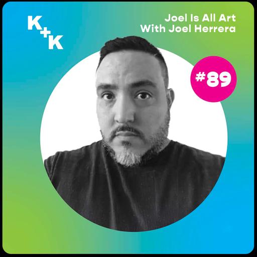 Joel Herrera, Artist, Illustrator, Poster Designer, UX Designer, Product Designer, Instructor, Teacher