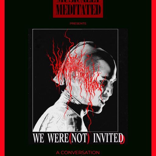 We Weren't Invited w/ Johnny Wynne - Ep 272