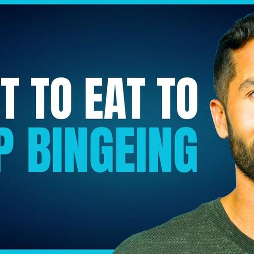 293: What To Eat (& Not Eat) To End The Binge Restrict Cycle