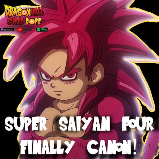 SSJ4 GOKU IS NOW CANON, COBRA KAI FINALE, AND CAPTAIN AMERICA 4
