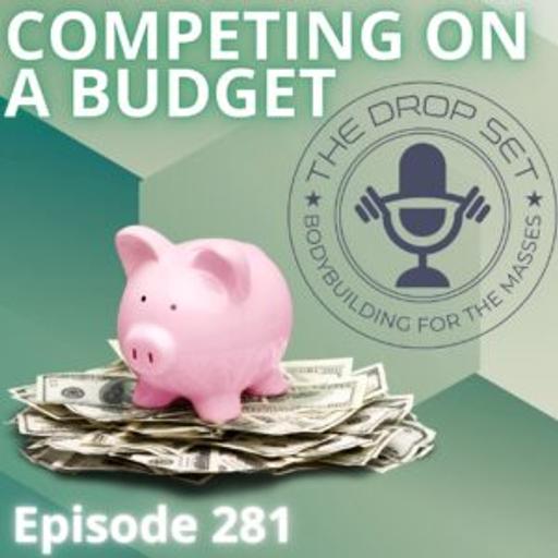 281 – Competing on a Budget