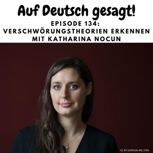 Episode 134: Verschwörungstheorien erkennen mit Katharina Nocun