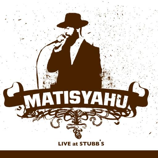 Vol. 198: King Without A Crown [Live at Stubbs] (Matisyahu)