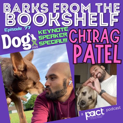 #77: Chirag Patel - DOGx 2025 Keynote Speaker Special!