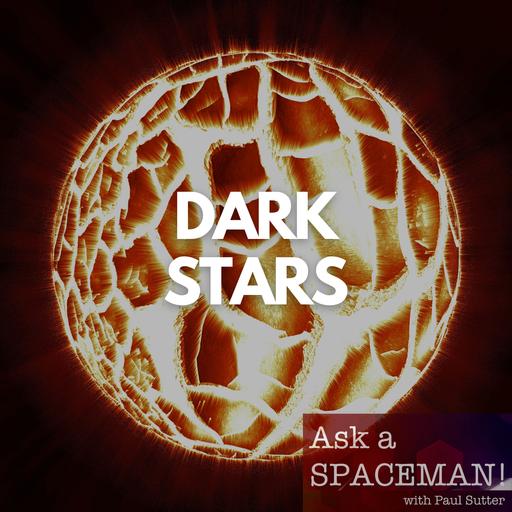 AaS! 242: Are There Invisible Stars in the Universe?