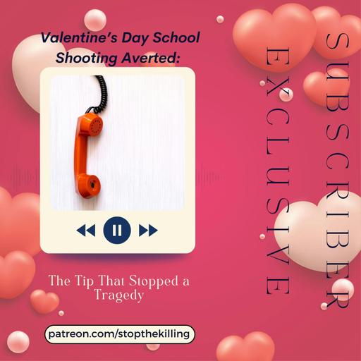 VALENTINE’S DAY SCHOOL SHOOTING AVERTED: THE TIP THAT STOPPED A TRAGEDY