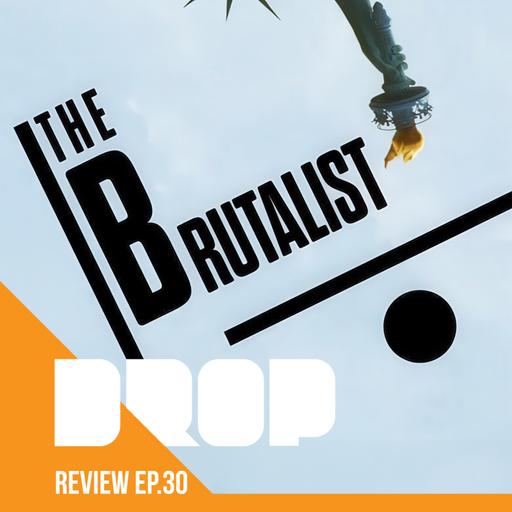 The Brutalist (2024) – Filmkritik & Streaming-Tipps | DROP Reviews Ep.30 🎬