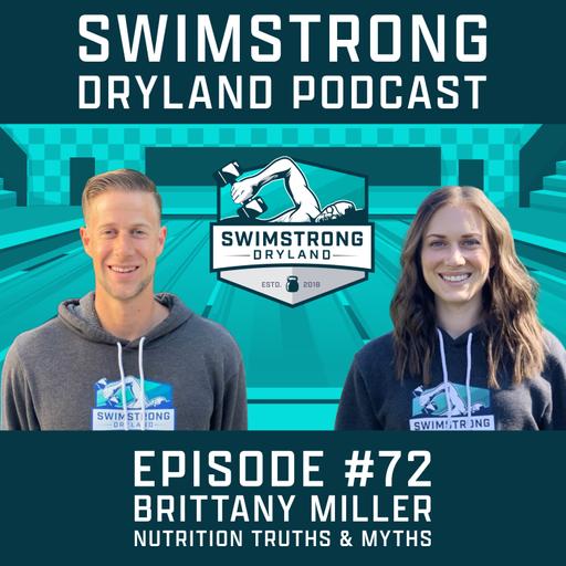 Episode 72: Brittany Miller - Nutrition Truths & Myths