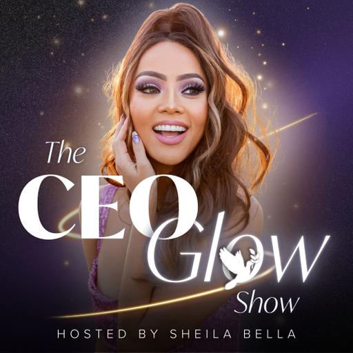 Ep.24 Struggling With Confidence | CEO Glow Show
